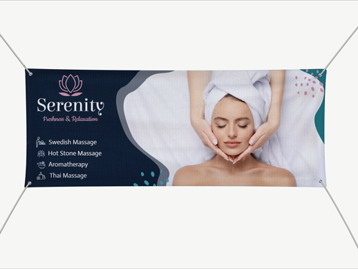 A vinyl banner for a spa salon reading Serenity, Freshness, and Relaxation